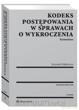 Kodeks postępowania w sprawach o wykroczenia [KSIĄŻKA]