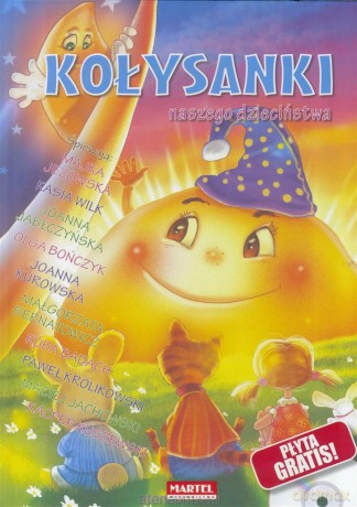 Kołysanki Naszego Dzieciństwa [KSIĄŻKA]+[CD]