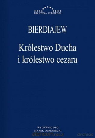 Królestwo Ducha i królestwo cezara [KSIĄŻKA]