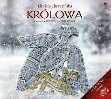 Królowa - Elżbieta Cherezińska [AUDIOBOOK]