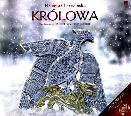 Królowa - Elżbieta Cherezińska [AUDIOBOOK]