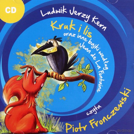 Kruk i lis oraz inne bajki - Ludwik Jerzy Kern [AUDIOBOOK]