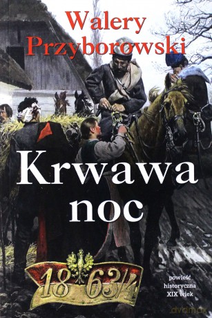 Krwawa noc - Walery Przyborowski [KSIĄŻKA]