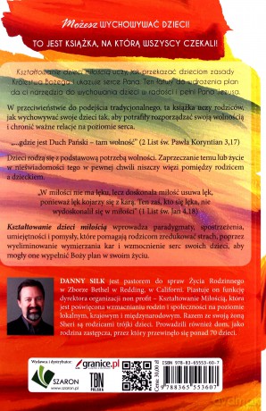 Kształtowanie dzieci miłością - Danny Silk [KSIĄŻKA]