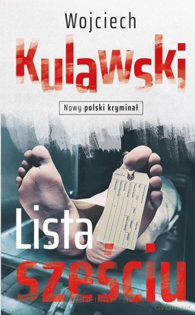 Lista sześciu - Wojciech Kulawski [KSIĄŻKA]