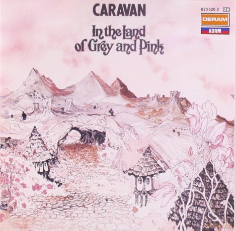 Caravan: In The Land Of Grey And Pink [CD]