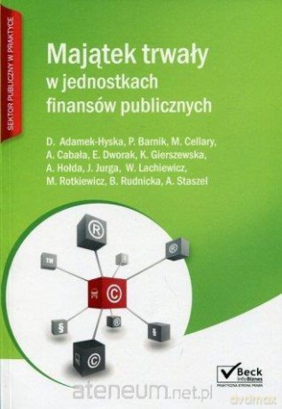 Majątek trwały w jednostkach finansów publicznych [KSIĄŻKA]