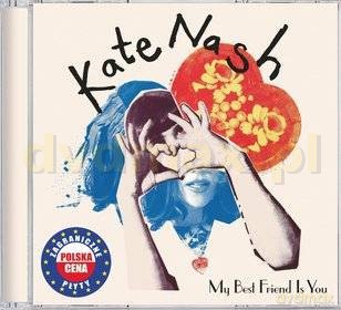 Kate Nash: My Best Friend Is You (polska cena) [CD]
