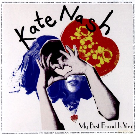 Kate Nash: My Best Friend Is You (polska cena) [CD]