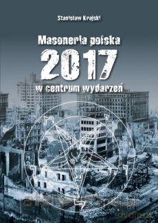 Masoneria Polska 2017 w centrum wydarzeń [KSIĄŻKA]