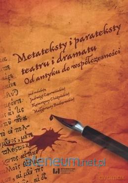 Metateksty i parateksty teatru i dramatu [KSIĄŻKA]