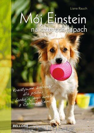 Mój Einstein na czterech łapach - Liane Rauch [KSIĄŻKA]