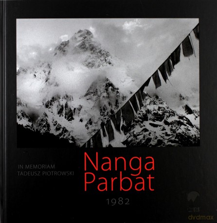 Nanga Parbat 1982. In memoriam Tadeusz Piotrowski [KSIĄŻKA]