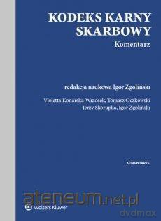 Kodeks karny skarbowy. Komentarz [KSIĄŻKA]