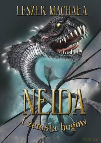 Neida i zemsta bogów - Leszek Machała [KSIĄŻKA]