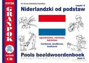 Niderlandzki od podstaw 4 Ogrodnictwo, rolnictwo - Agata van Ekeren Krawczyk, Teresa Jaskólska Schothuis [KSIĄŻKA]