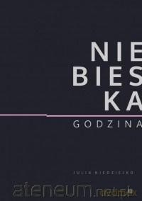 Niebieska godzina - Julia Niedziejko [KSIĄŻKA]