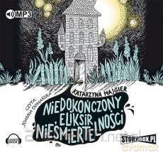 Niedokończony eliksir nieśmiertelności - Katarzyna Majgier [AUDIOBOOK]