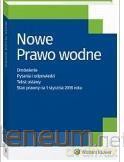 Nowe Prawo wodne. Omówienie. Pytania i odpowiedzi [KSIĄŻKA]