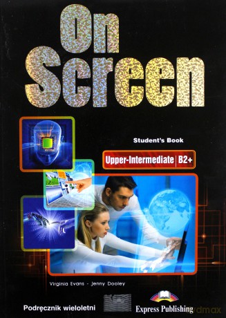 On Screen Upper-Intermediate B2+ podręcznik wieloletni [KSIĄŻKA]