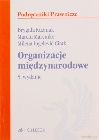 Organizacje międzynarodowe [KSIĄŻKA]