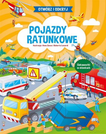 Otwórz i odkryj Pojazdy ratunkowe [KSIĄŻKA]