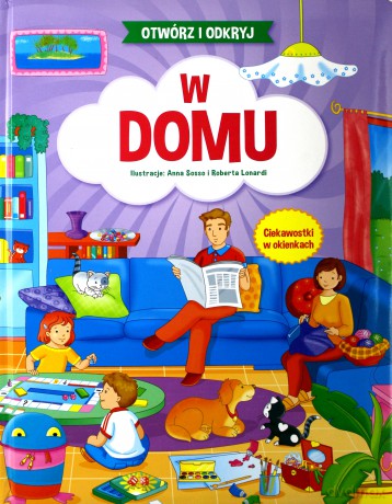 Otwórz i odkryj. W domu [KSIĄŻKA]