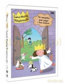 Świat Małej Księżniczki: To wszystko jest moje [DVD]