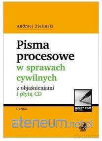 Pisma procesowe w sprawach cywilnych z objaśnieniami [KSIĄŻKA]