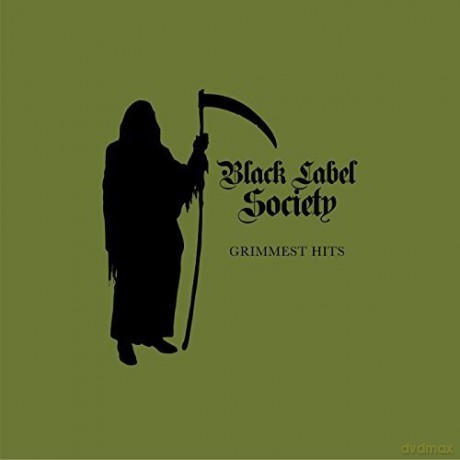 Black Label Society: Grimmest Hits [CD]