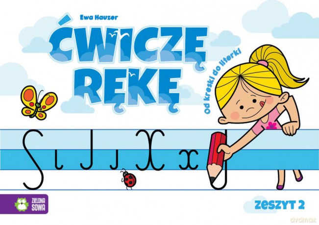 Ćwiczę rękę. Zeszyt 2 - Ewa Hauzer [KSIĄŻKA]