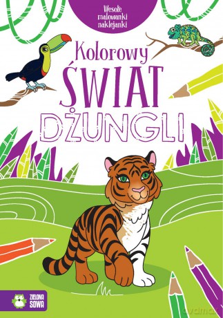 Kolorowy świat dżungli. Wesołe malowanki naklejanki [KSIĄŻKA]