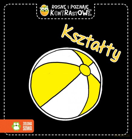 Kształty. Rosnę i poznaję. Kontrastowe [KSIĄŻKA]
