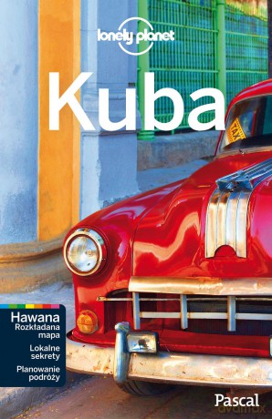 Kuba. Lonely Planet [KSIĄŻKA]