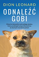 Odnaleźć Gobi - Dion Leonard [KSIĄŻKA]