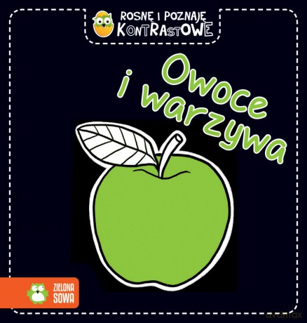 Owoce i warzywa. Rosnę i poznaję. Kontrastowe [KSIĄŻKA]