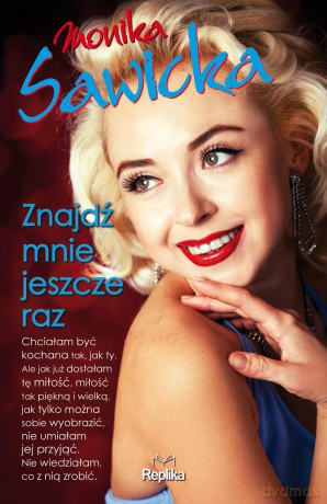 Znajdź mnie jeszcze raz - Monika Sawicka [KSIĄŻKA]