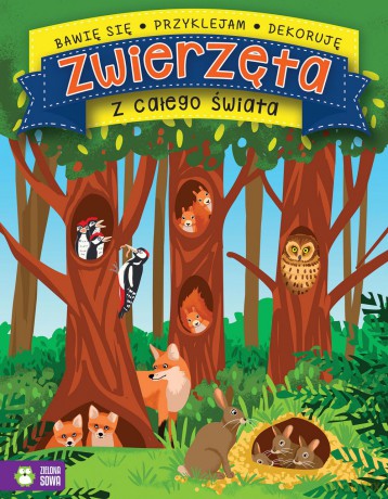 Zwierzęta z całego świata. Bawię się, przyklejam, projektuję [KSIĄŻKA]