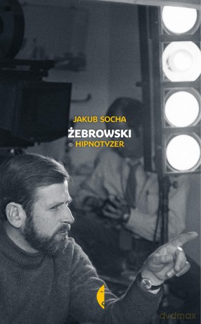 Żebrowski hipnotyzer - Jakub Socha [KSIĄŻKA]