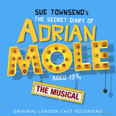 The Secret Diary of Adrian Mole Aged 13 3/4 - The Musical [CD]