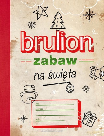 Brulion zabaw na święta [KSIĄŻKA]