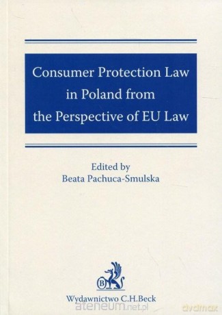 Consumer Protection Law in Poland [KSIĄŻKA]