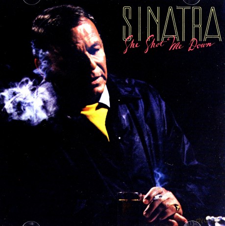 Frank Sinatra: She Shot Me Down [CD]