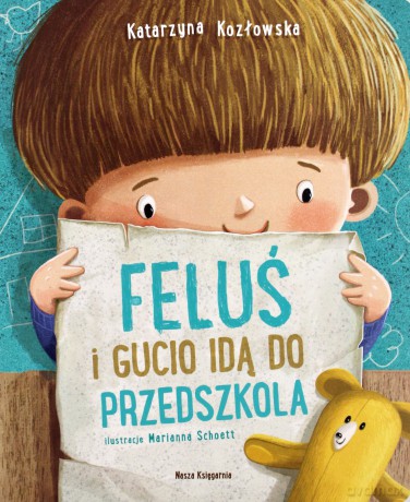 Feluś i Gucio idą do przedszkola - Katarzyna Kozłowska, Marianna Schoett [KSIĄŻKA]
