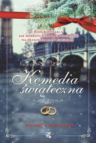 Komedia świąteczna - Victoria Alexander [KSIĄŻKA]