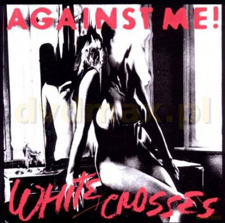 Against Me!: White Crosses [CD]