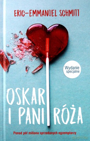 Oskar i Pani Róża (wydanie specjalne) - Eric-Emmanuel Schmitt [KSIĄŻKA]
