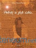 Podróż w głąb siebie - Tamara Mariola Tarasek [KSIĄŻKA]
