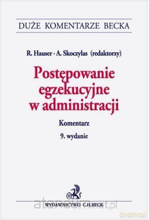 Postępowanie egzekucyjne w administracji. Komentarz [KSIĄŻKA]