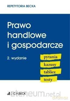 Prawo handlowe i gospodarcze [KSIĄŻKA]